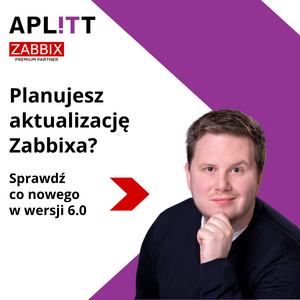 Zabbix 6.0 Co nowego?